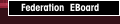 Federation  EBoard